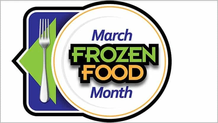 March Frozen Food Month